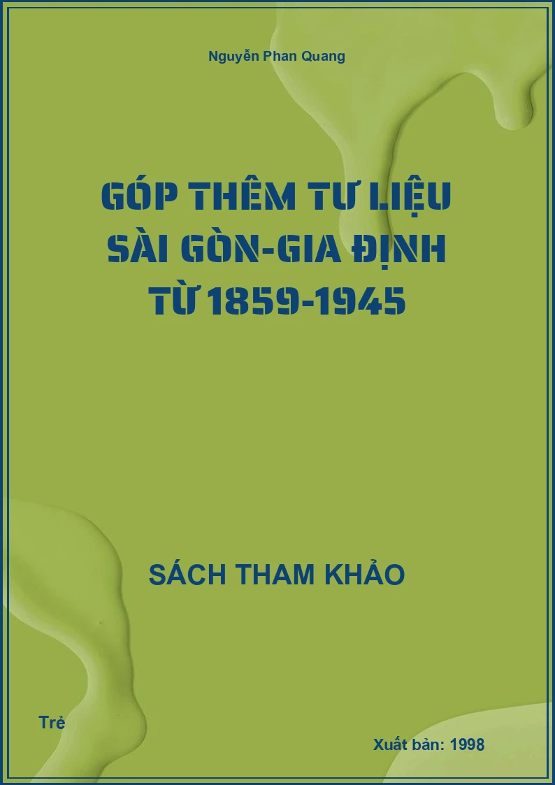 Góp thêm tư liệu Sài Gòn-Gia Định từ 1859-1945