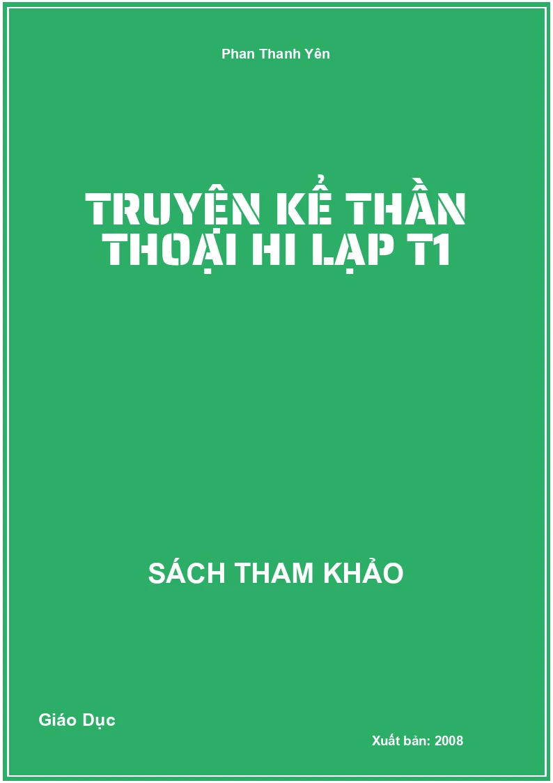 Truyện kể thần thoại Hi Lạp T1