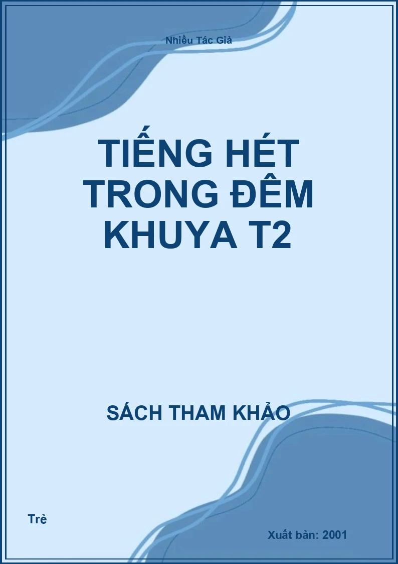 Tiếng hét trong đêm khuya T2