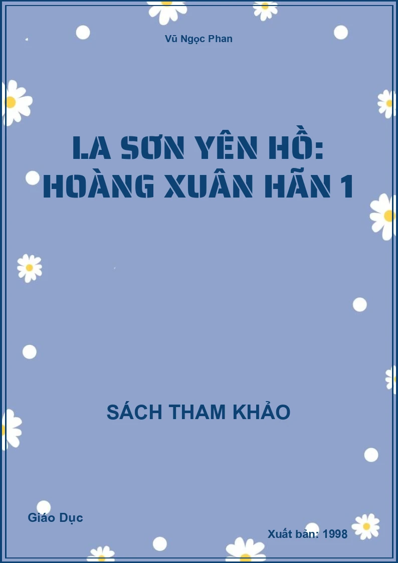 La Sơn Yên Hồ: Hoàng Xuân Hãn 1