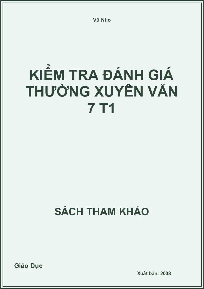 Kiểm tra đánh giá thường xuyên văn 7 T1