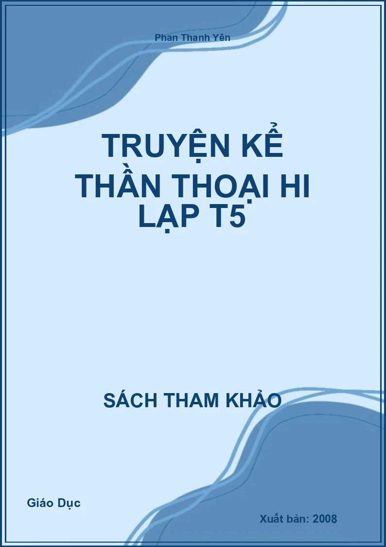 Truyện kể thần thoại Hi Lạp T5