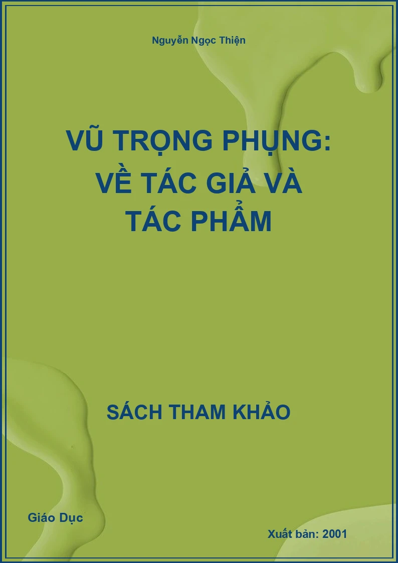 Vũ Trọng Phụng: về tác giả và tác phẩm