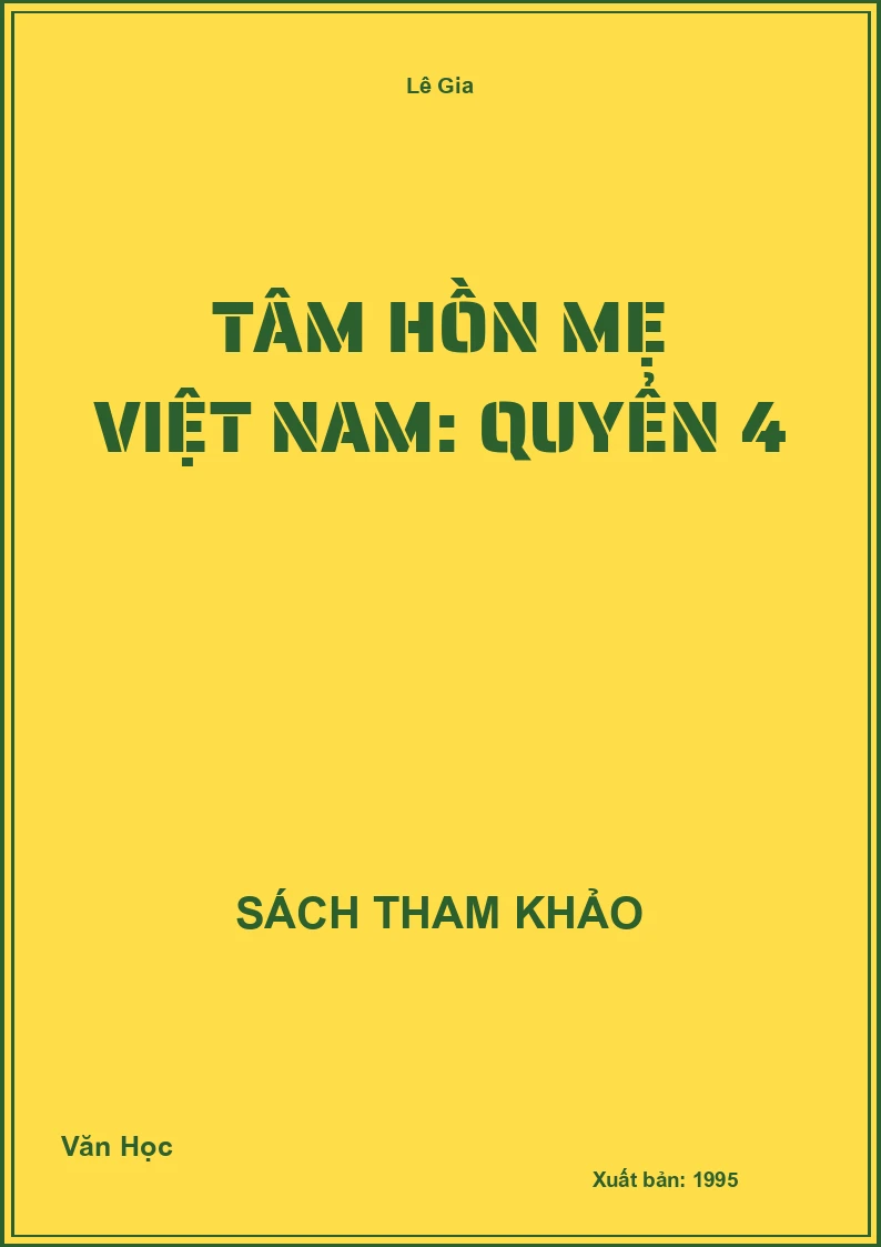 Tâm hồn mẹ Việt Nam: Quyển 4