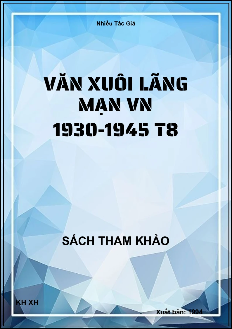 Văn xuôi lãng mạn VN 1930-1945 T8