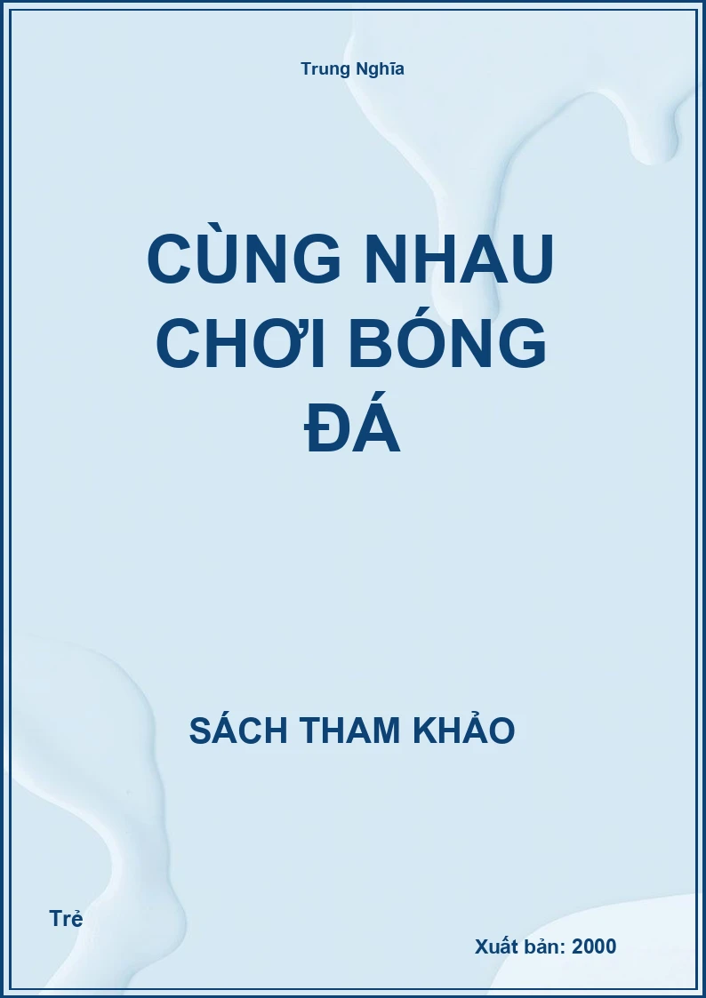 Cùng nhau chơi bóng đá
