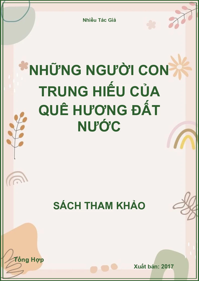 Những người con trung hiếu của quê hương đất nước