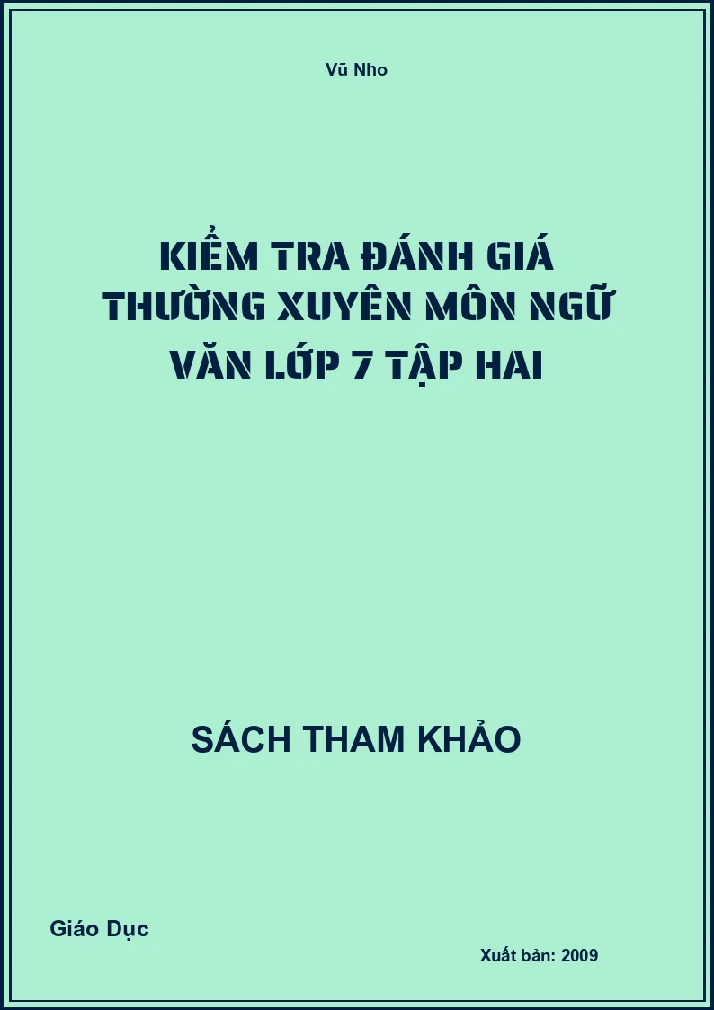 Kiểm tra đánh giá thường xuyên môn Ngữ Văn lớp 7 tập hai