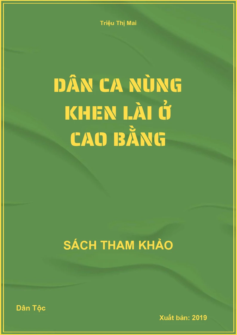 Dân ca nùng khen lài ở cao Bằng