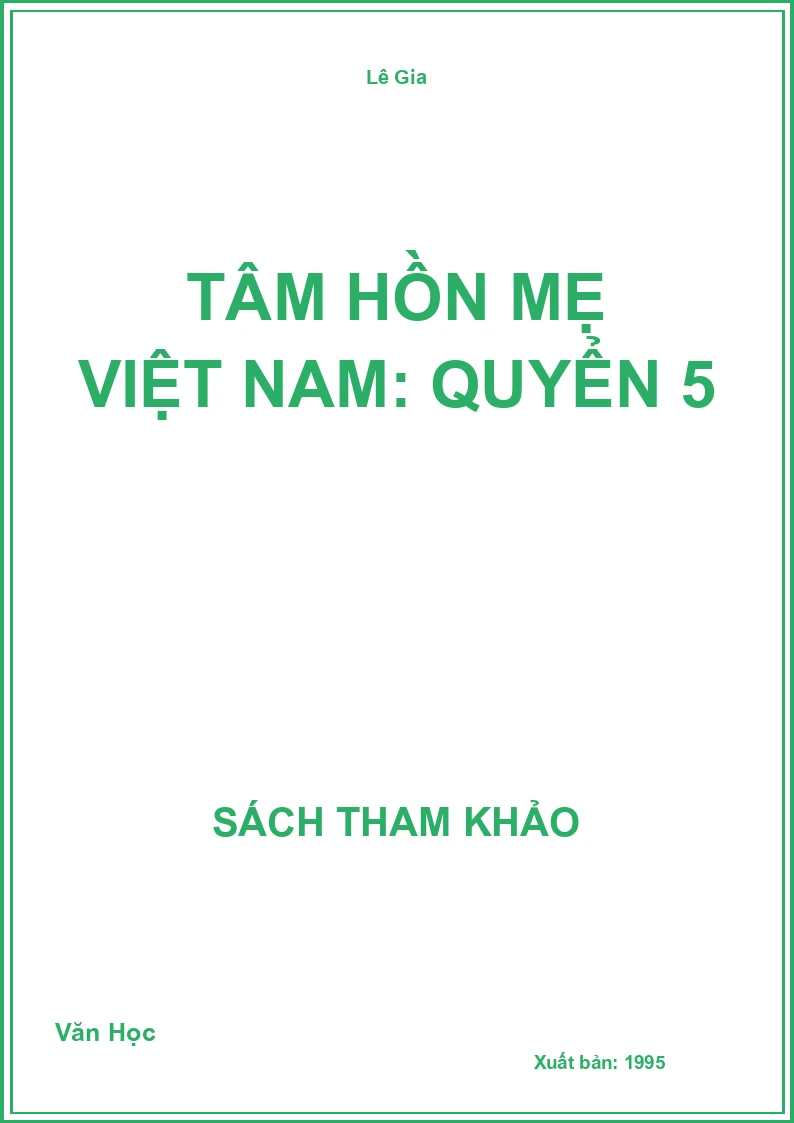 Tâm hồn mẹ Việt Nam: Quyển 5