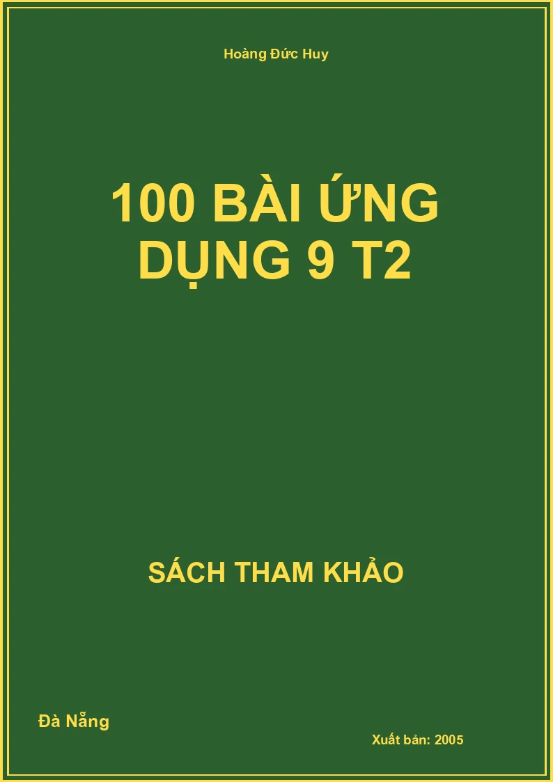 100 Bài ứng dụng 9 T2