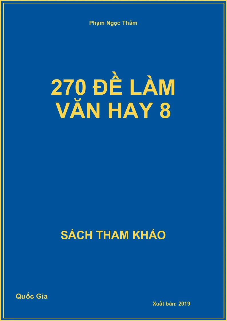 270 đề làm văn hay 8