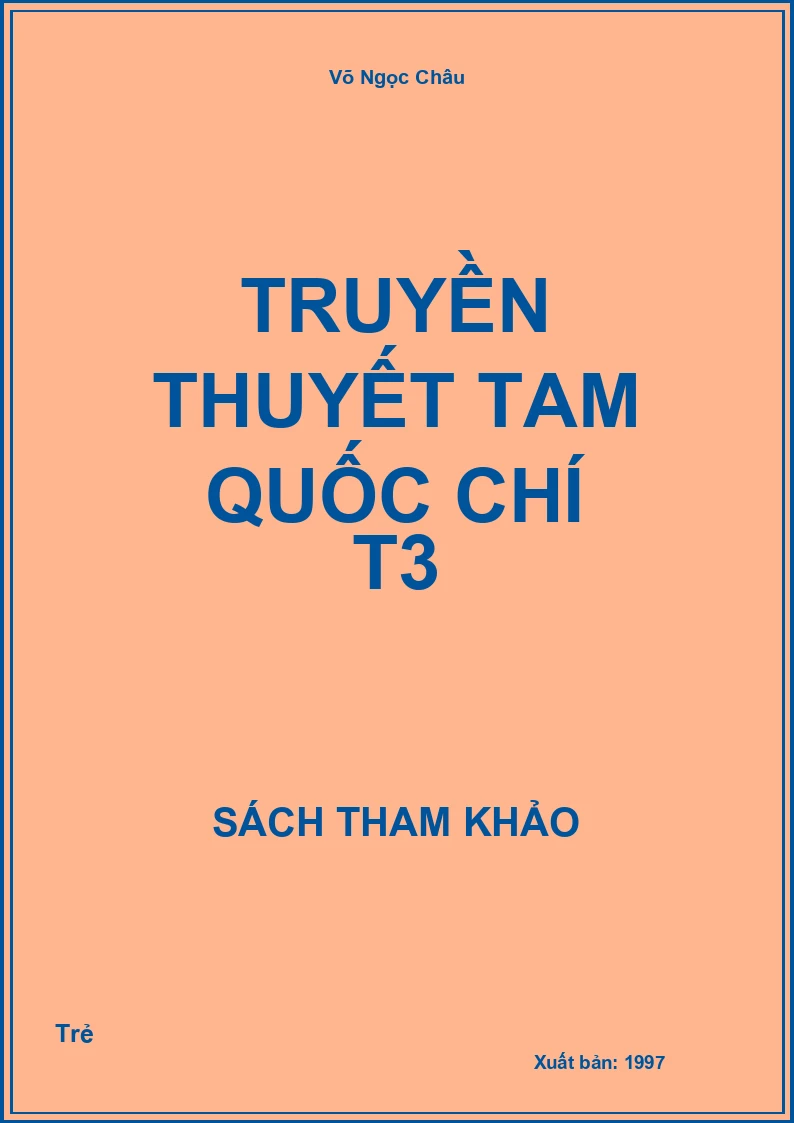 Truyền thuyết Tam quốc chí T3