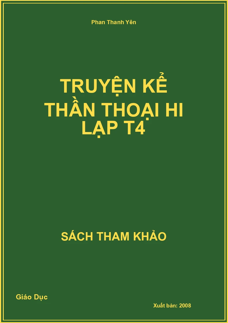 Truyện kể thần thoại Hi Lạp T4