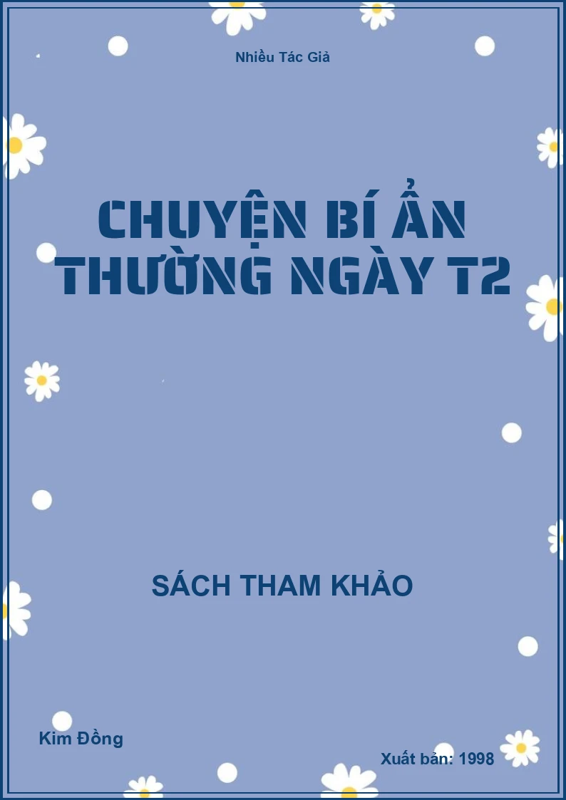 Chuyện bí ẩn thường ngày T2