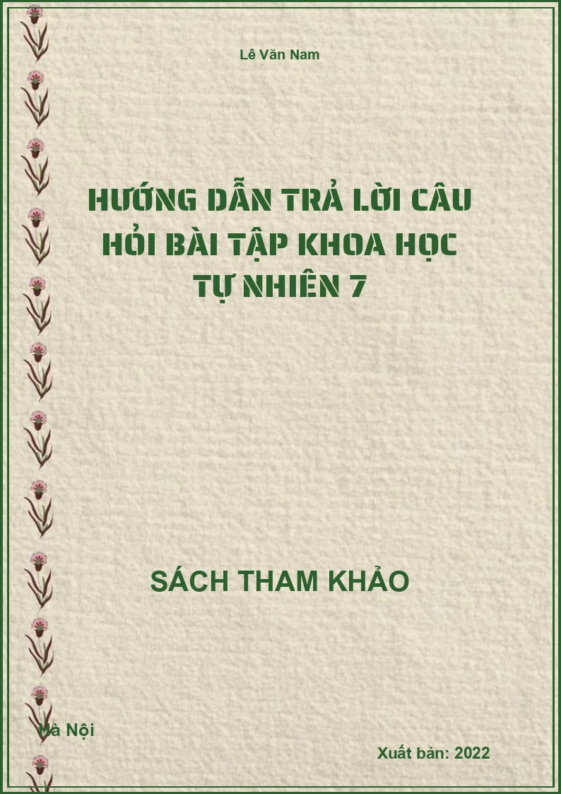 Hướng dẫn trả lời câu hỏi bài tập khoa học tự nhiên 7