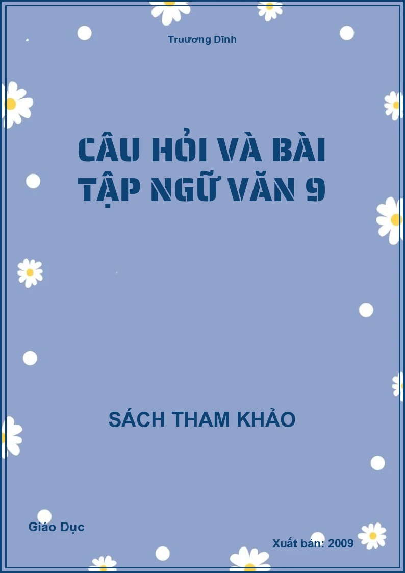 Câu hỏi và bài tập Ngữ Văn 9