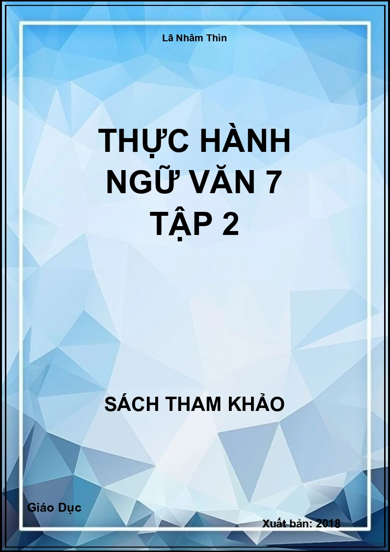 Thực hành Ngữ Văn 7 Tập 2