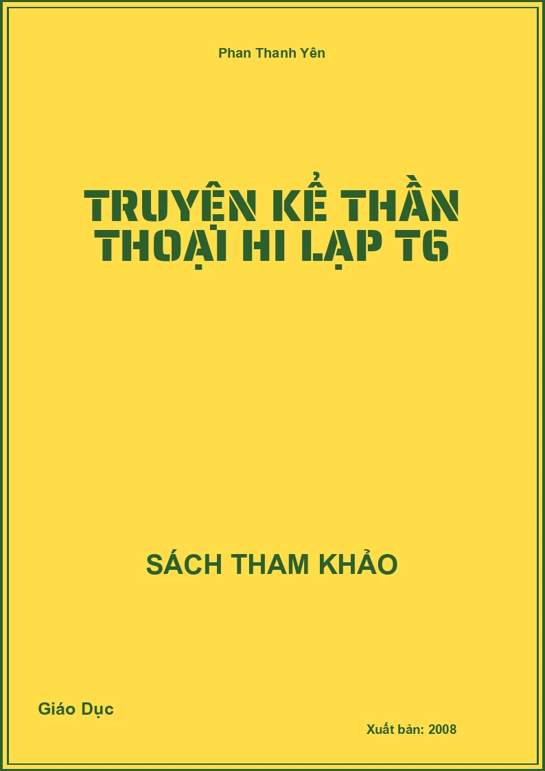 Truyện kể thần thoại Hi Lạp T6