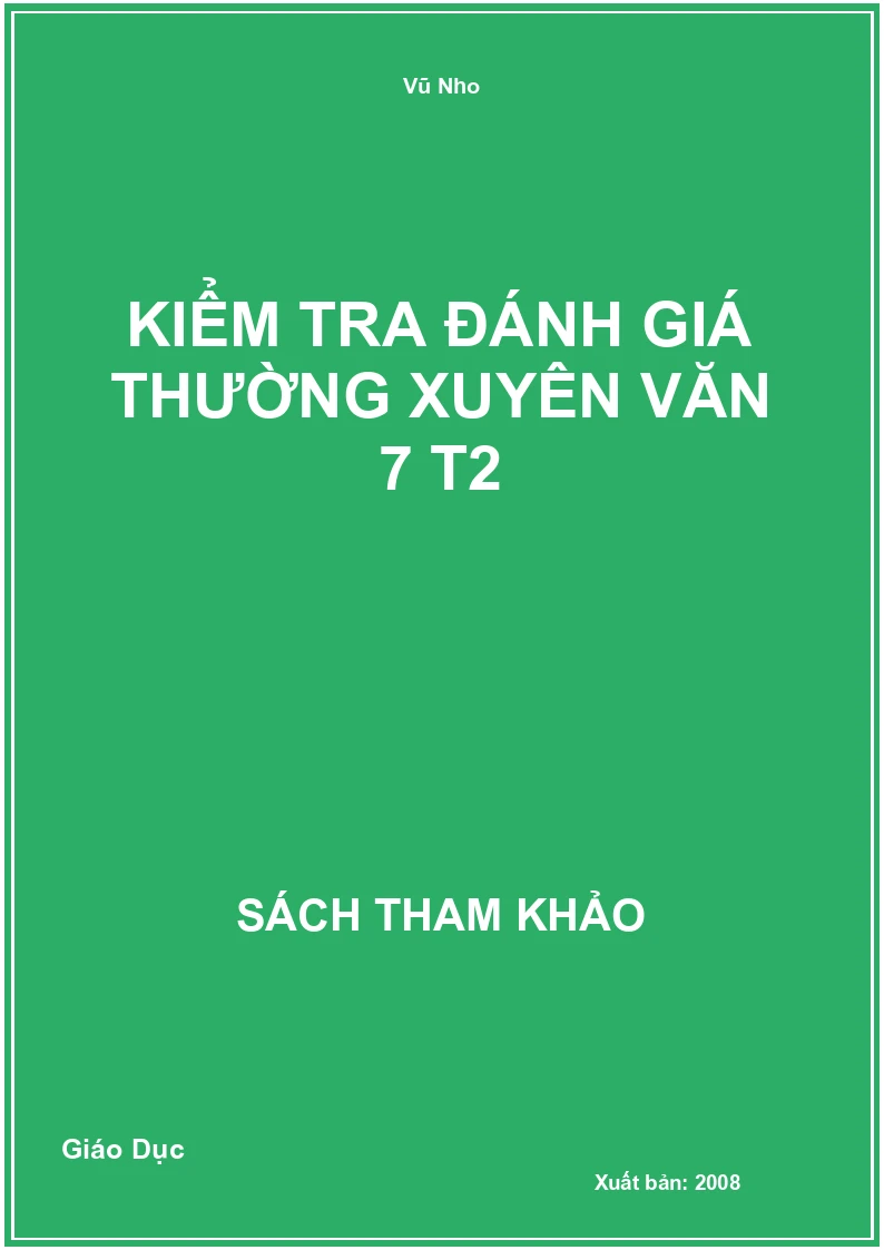 Kiểm tra đánh giá thường xuyên văn 7 T2