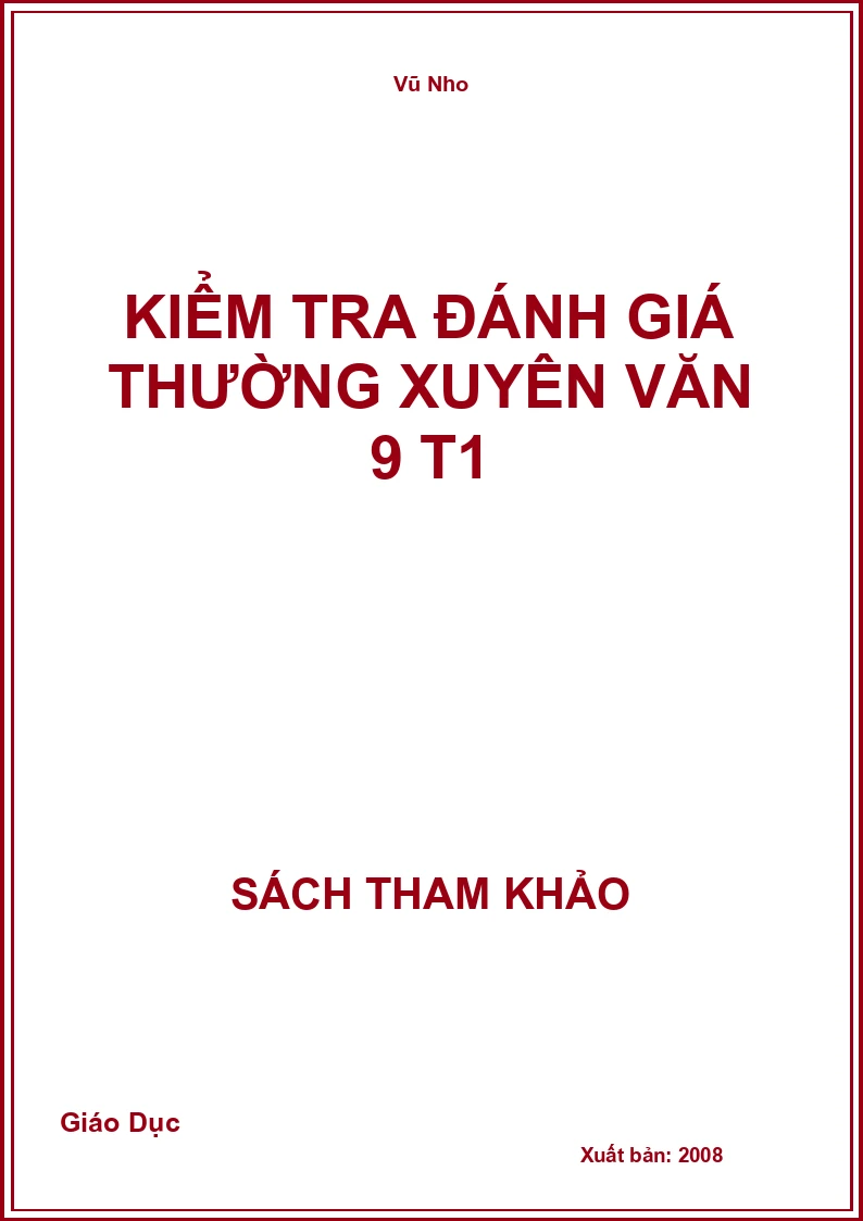Kiểm tra đánh giá thường xuyên văn 9 T1