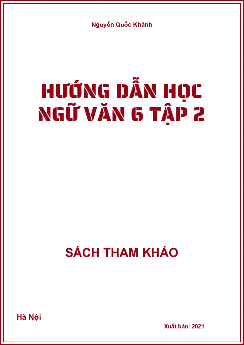 Hướng dẫn học Ngữ Văn 6 tập 2