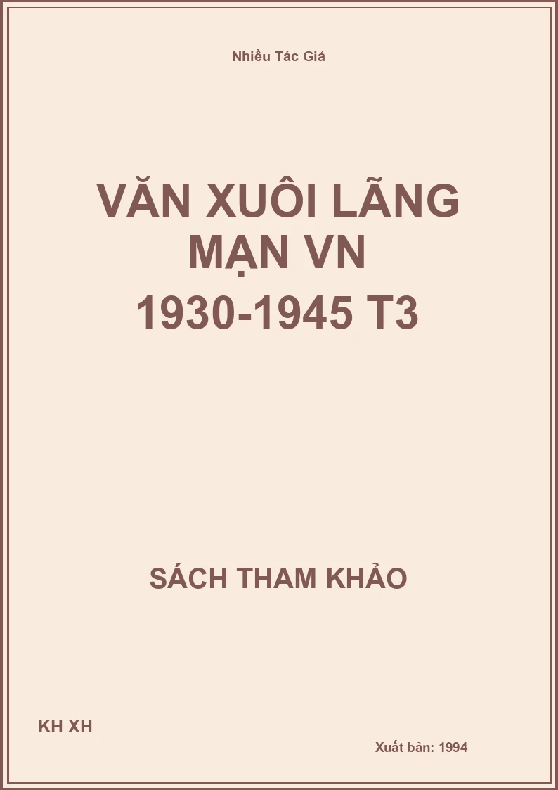 Văn xuôi lãng mạn VN 1930-1945 T3
