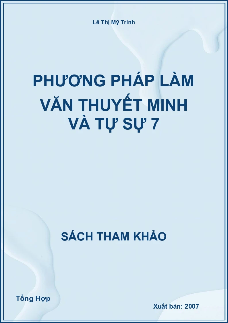 Phương pháp làm văn thuyết minh và tự sự 7