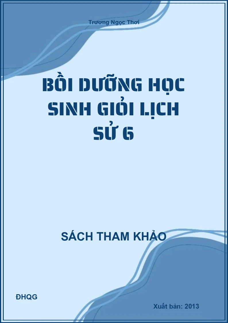 Bồi dưỡng học sinh giỏi lịch sử 6