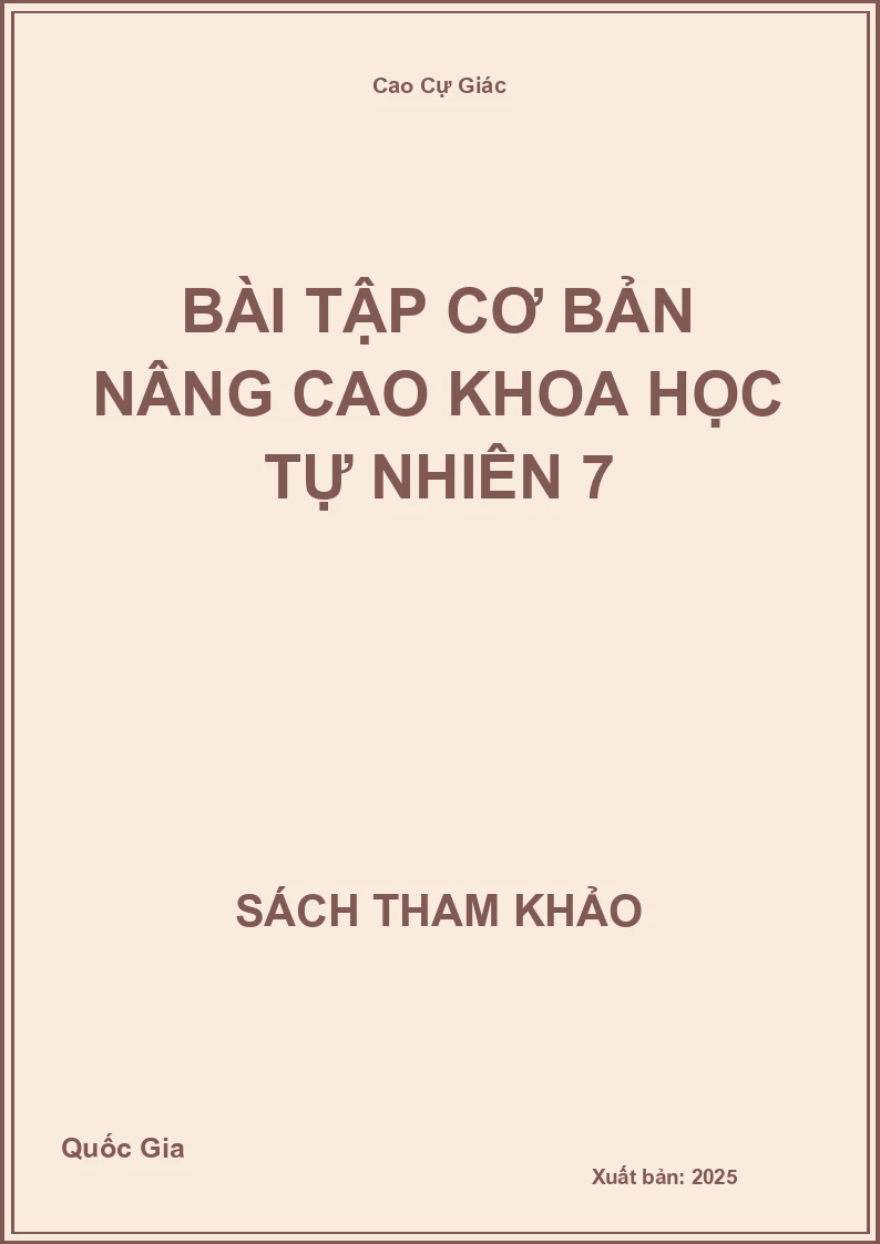 Bài tập cơ bản nâng cao Khoa học tự nhiên 7