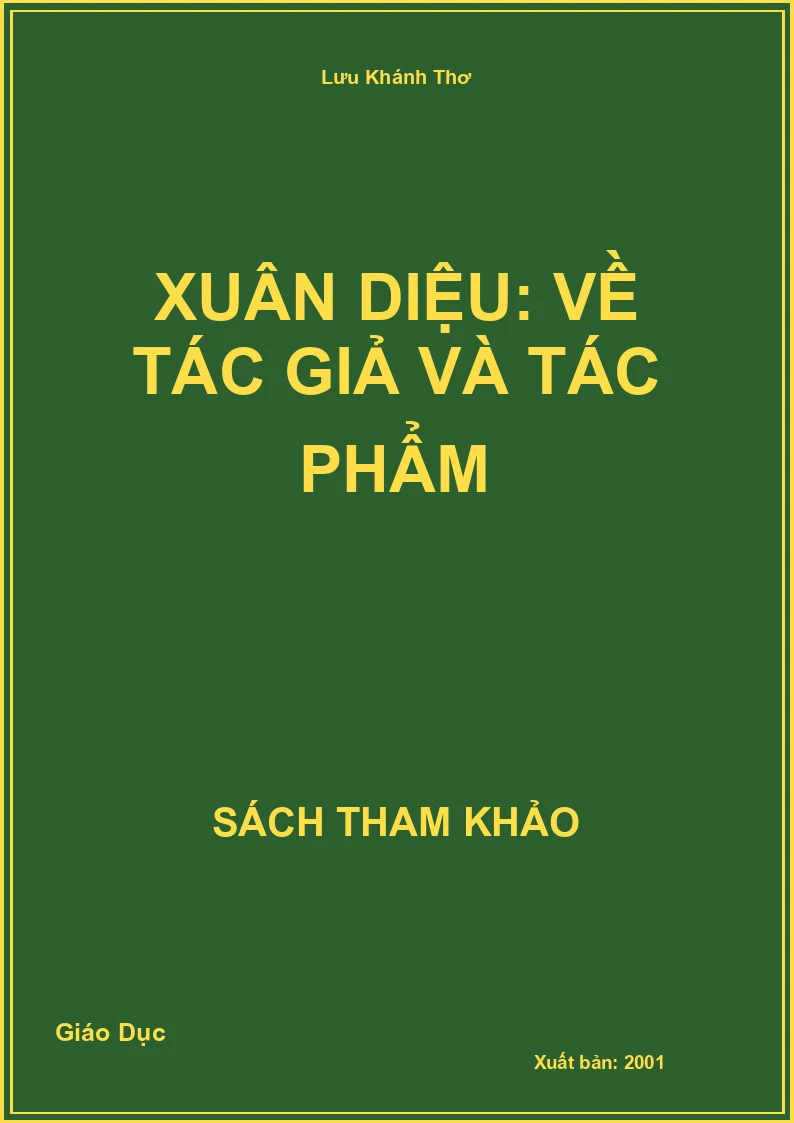 Xuân Diệu: về tác giả và tác phẩm