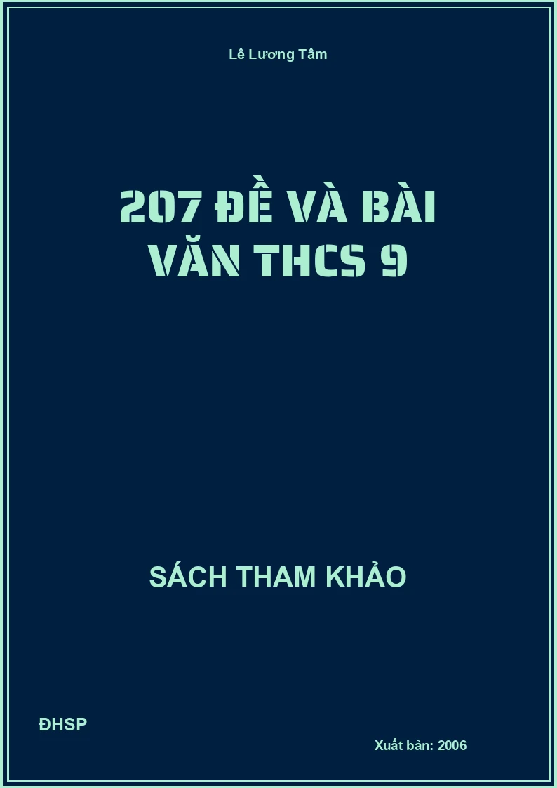 207 đề và bài văn THCS 9
