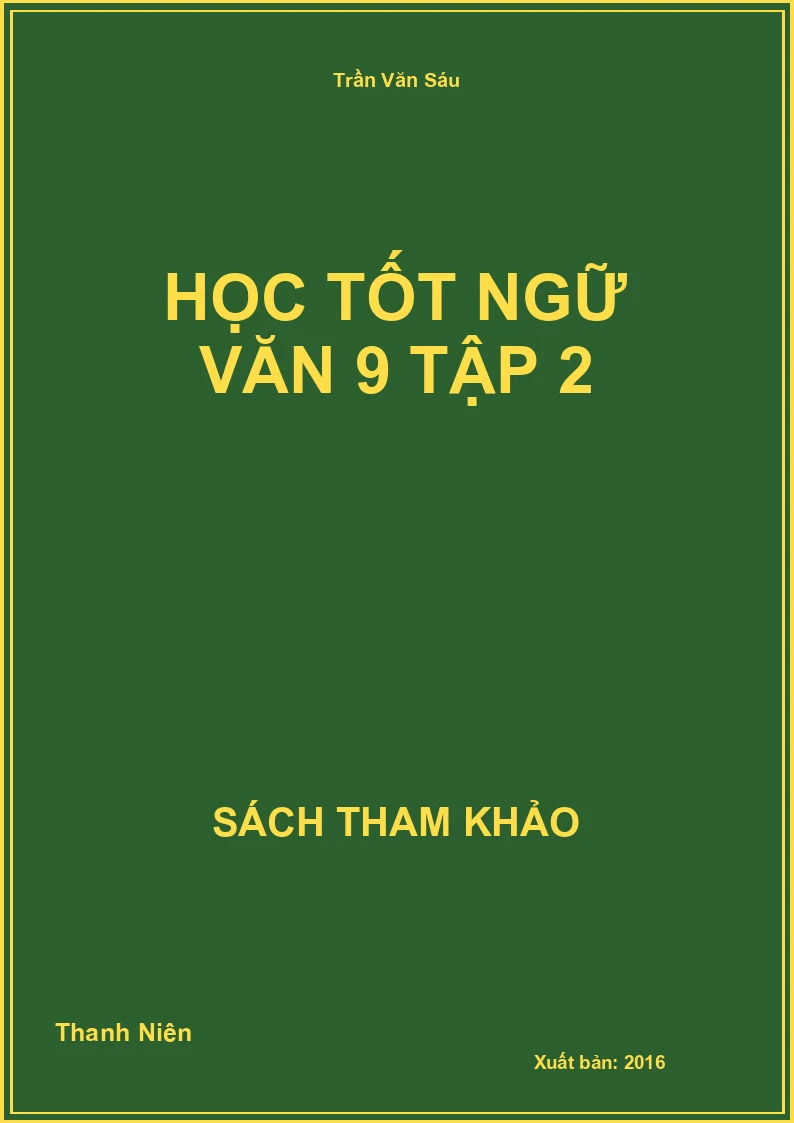 Học tốt Ngữ Văn 9 tập 2