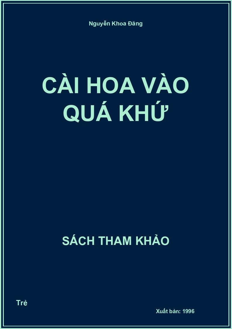 Cài hoa vào quá khứ
