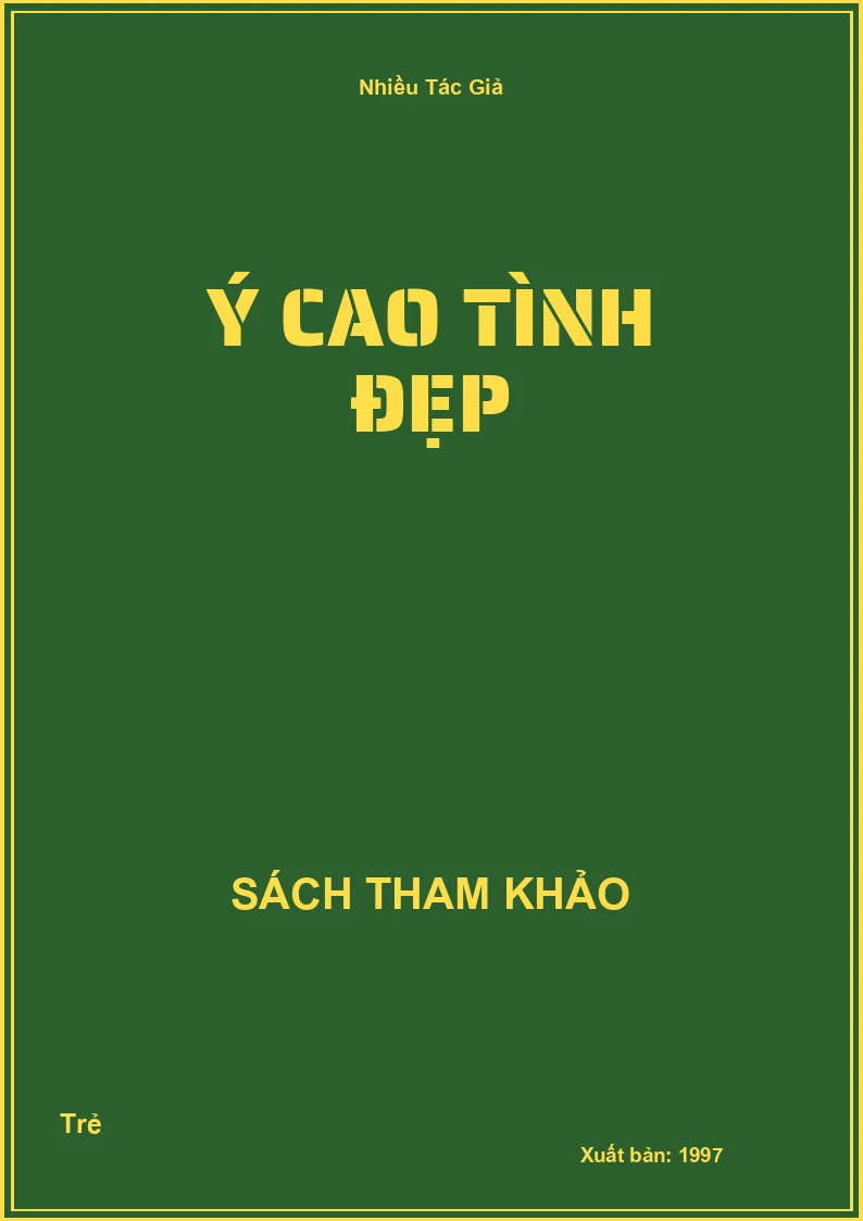 Ý cao tình đẹp