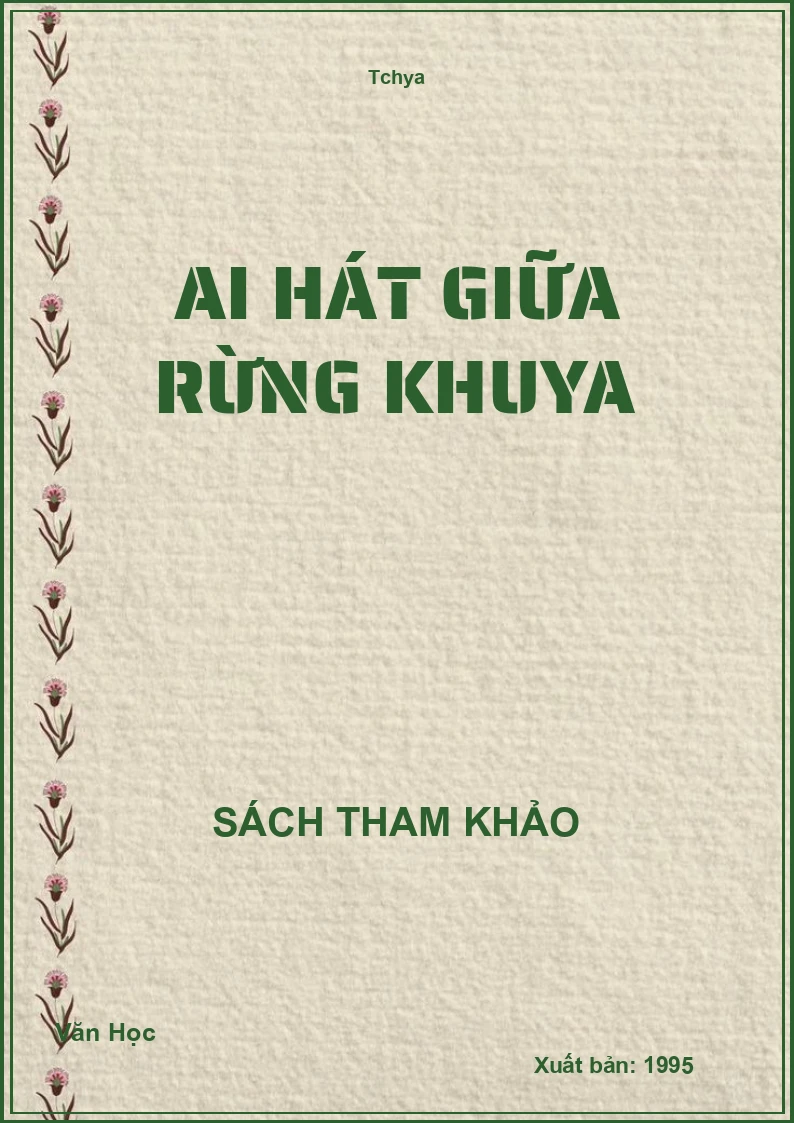 Ai hát giữa rừng khuya