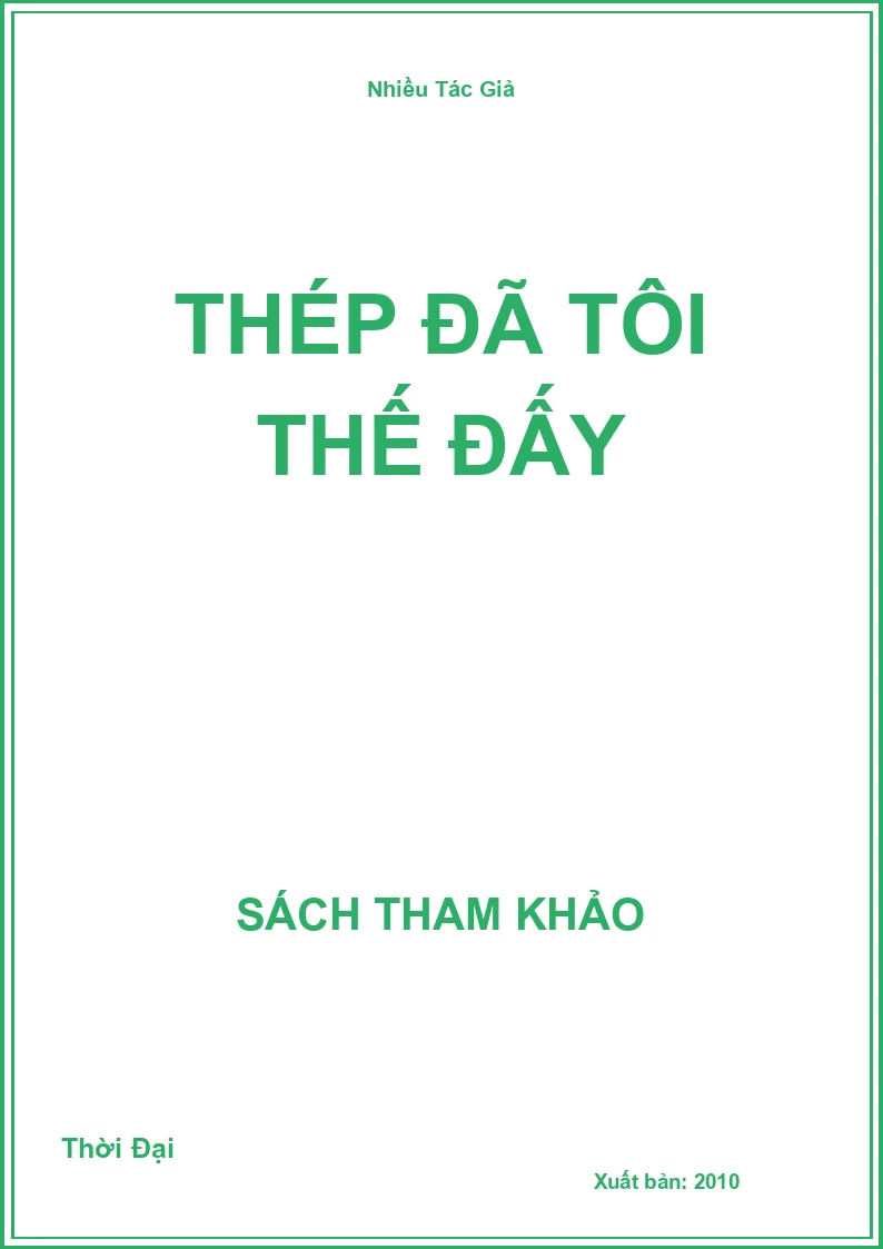 Thép đã tôi thế đấy