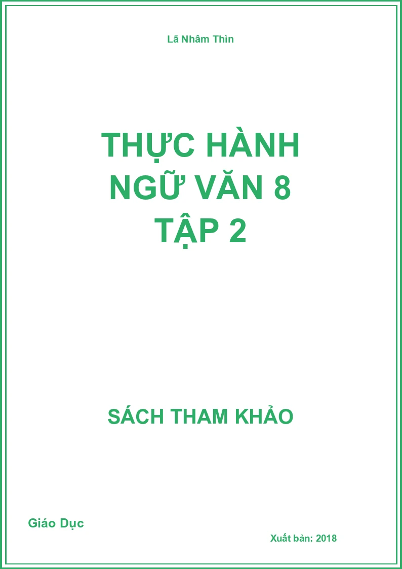 Thực hành Ngữ Văn 8 Tập 2