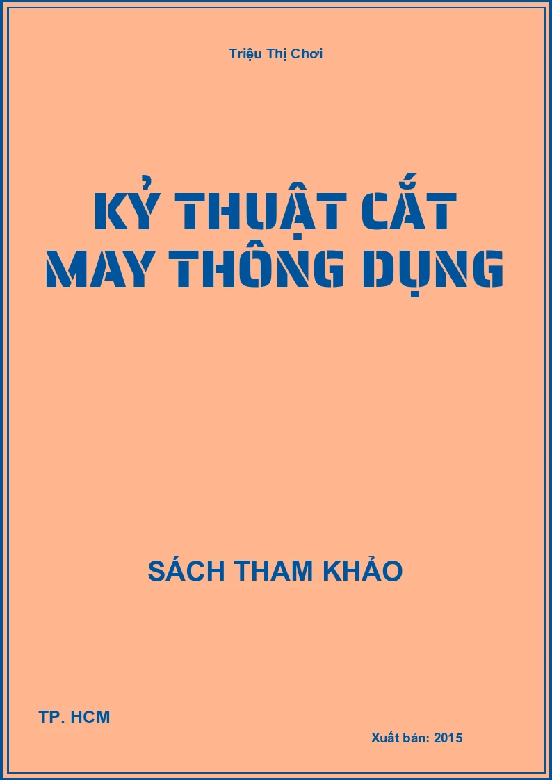 Kỷ thuật Cắt may thông dụng
