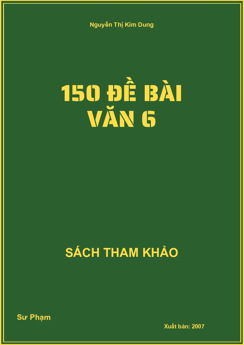 150 Đề bài văn 6