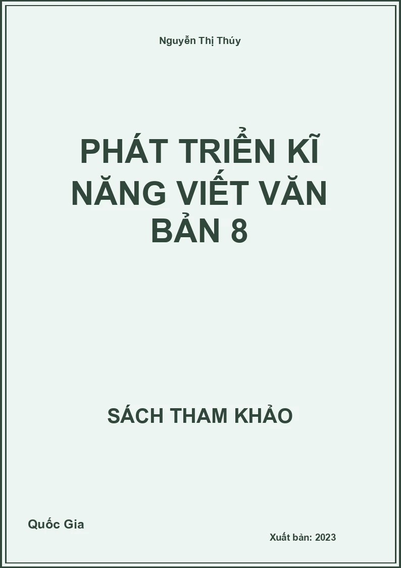 Phát triển kĩ năng viết văn bản 8
