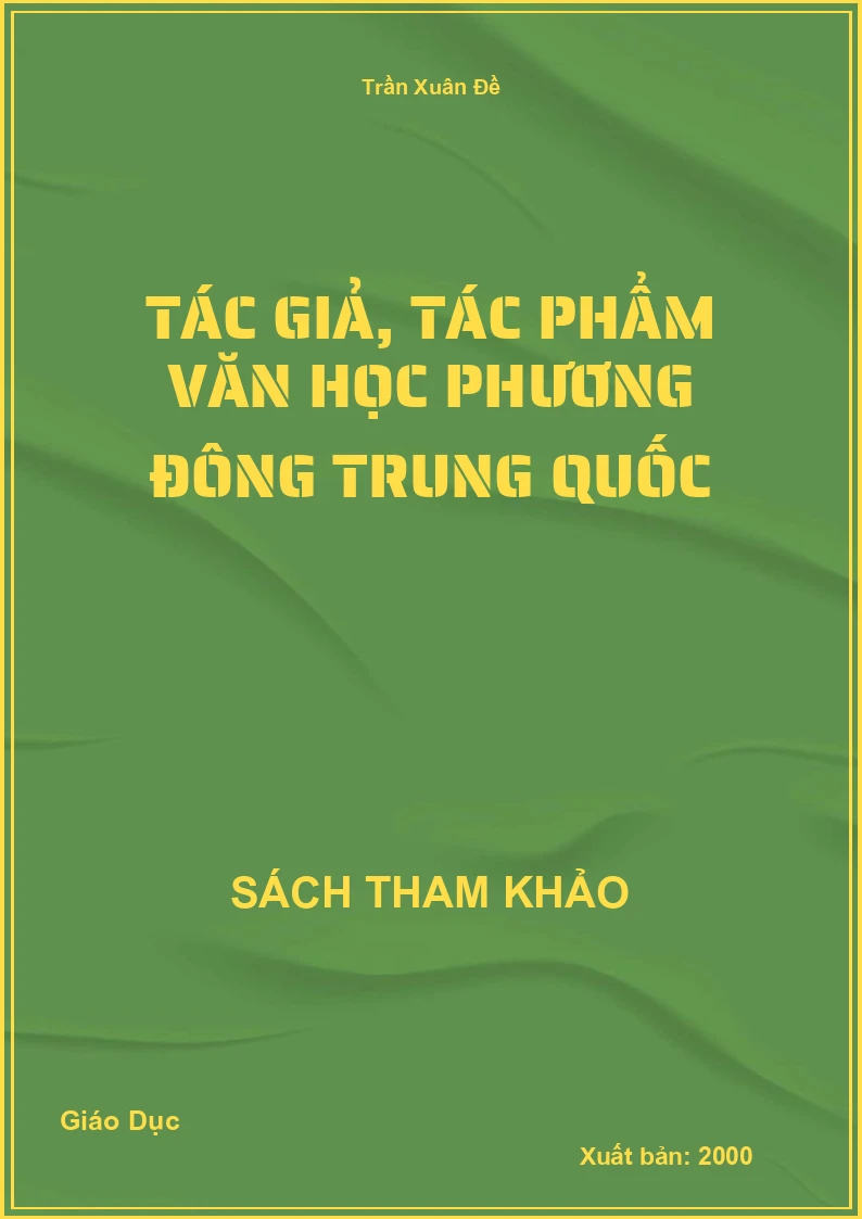Tác giả, tác phẩm văn học phương đông Trung Quốc