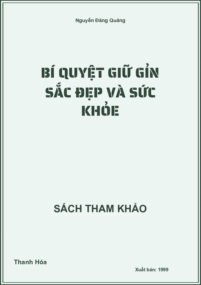 Bí quyệt giữ gỉn sắc đẹp và sức khỏe
