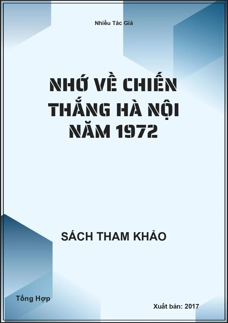 Nhớ về chiến thắng Hà Nội năm 1972