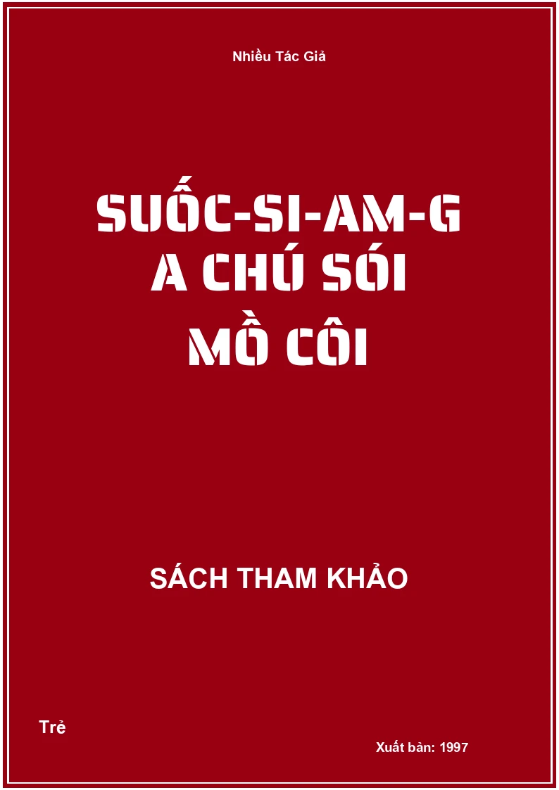 Suốc-si-am-ga chú sói mồ côi