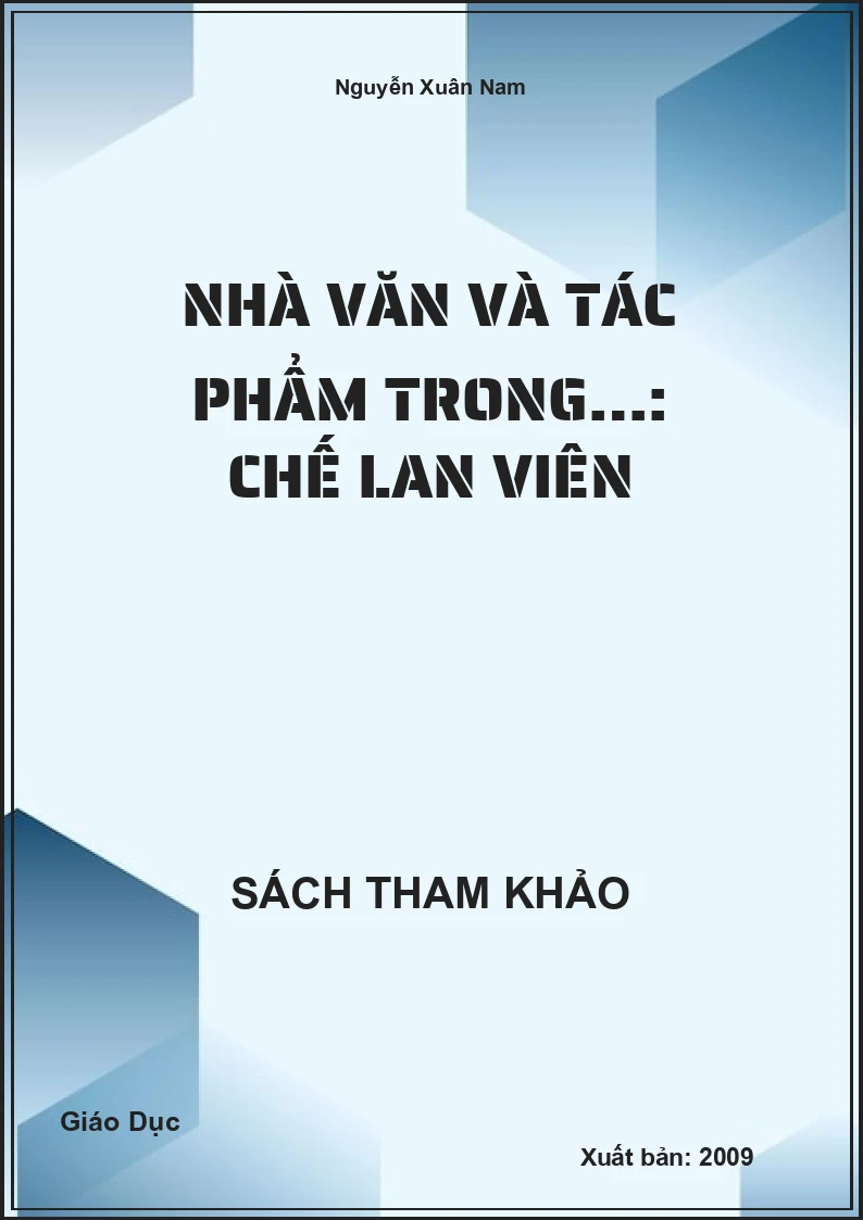 Nhà văn và tác phẩm trong…: Chế Lan Viên