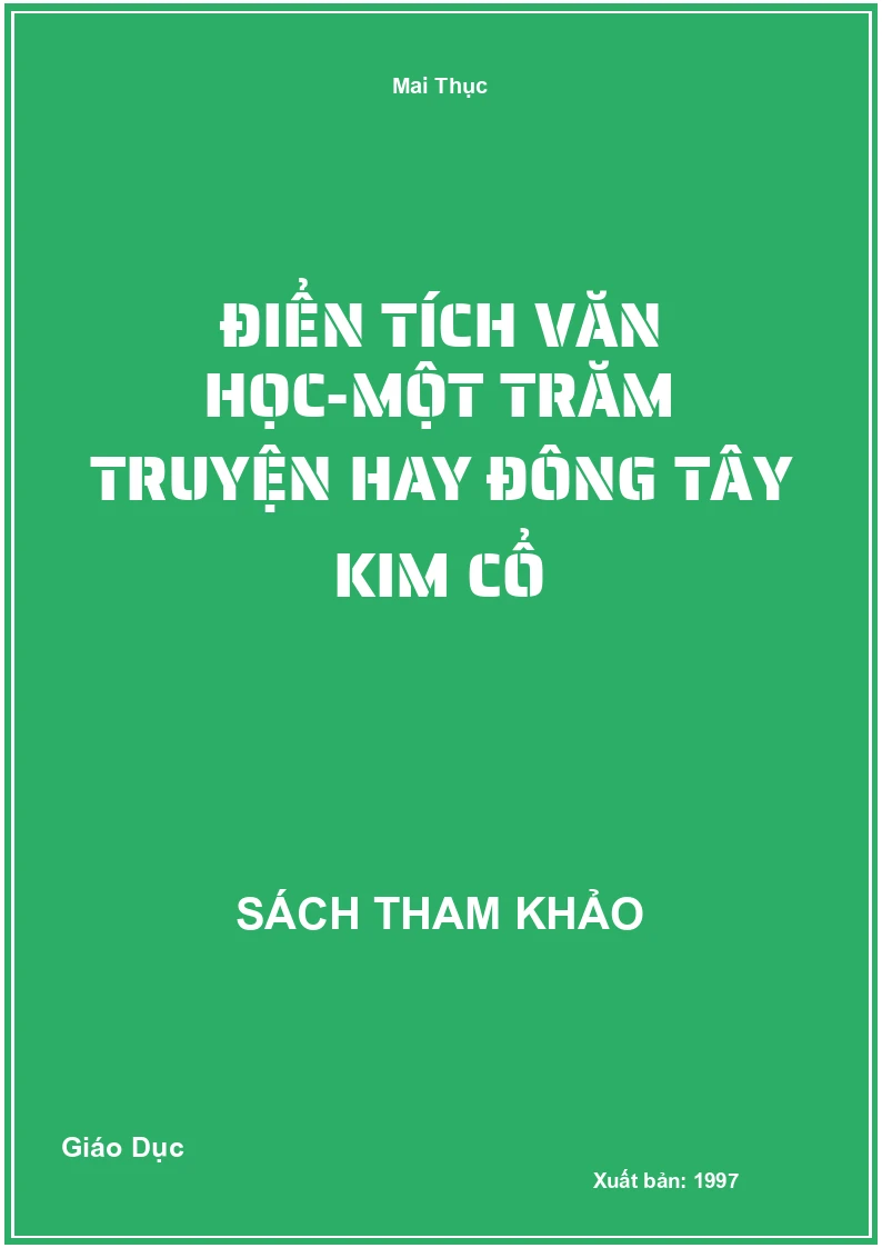Điển tích văn học-một trăm truyện hay đông tây kim cổ