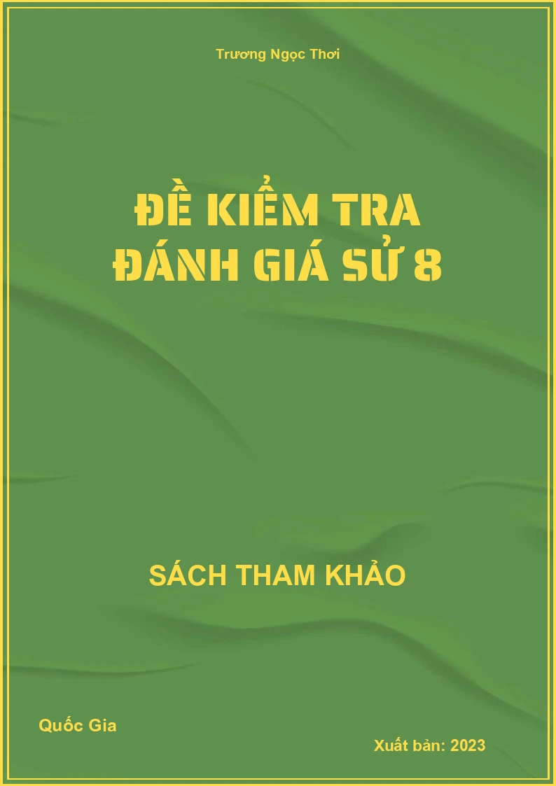 Đề kiểm tra đánh giá sử 8