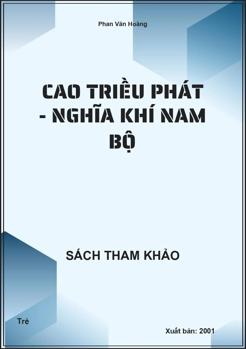 Cao Triều Phát - nghĩa khí nam bộ