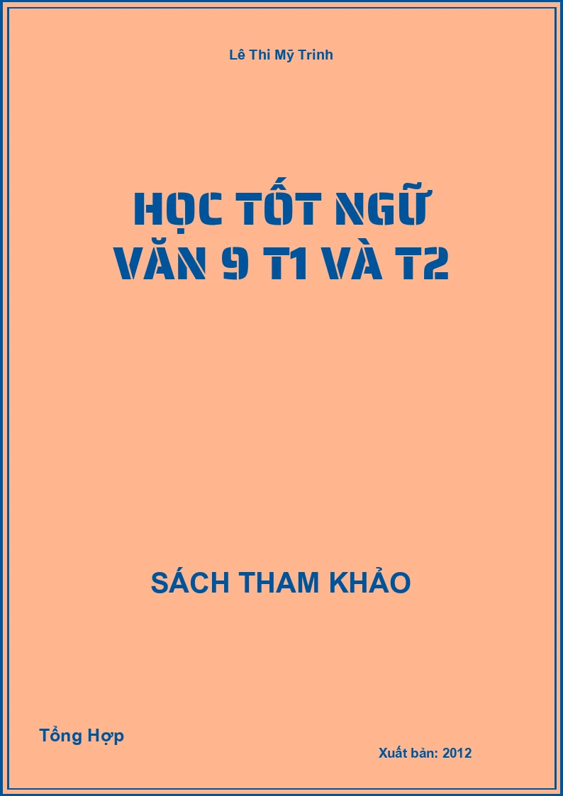 Học tốt Ngữ Văn 9 T1 và T2